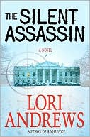 The Silent Assassin (Dr. Alexandra Blake Novel Series)