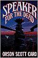 Speaker for the Dead (Ender Wiggin Series #2)