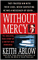 Without Mercy: The Shocking True Story of a Doctor Who Murdered