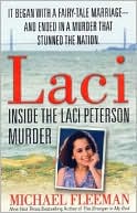 Laci: Inside the Laci Peterson Murder