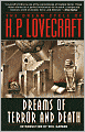 Dreams of Terror and Death: The Dream Cycle of H. P. Lovecraft