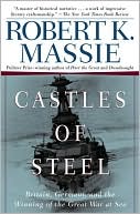 Castles of Steel: Britain, Germany, and the Winning of the Great War at Sea