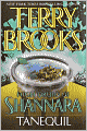 Tanequil (High Druid of Shannara Series #2)