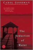 The Seduction of Water