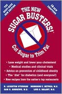 The New Sugar Busters! Cut Sugar to Trim Fat
