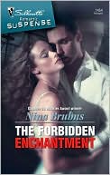 The Forbidden Enchantment (Silhouette Romantic Suspence #1454)