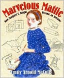 Marvelous Mattie: How Margaret E. Knight Became an Inventor