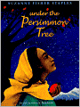 Under the Persimmon Tree