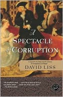 A Spectacle of Corruption (Benjamin Weaver Series #2)