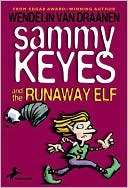 Sammy Keyes and the Runaway Elf