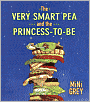 Very Smart Pea and the Princess-to-Be