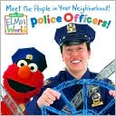 Police Officers!