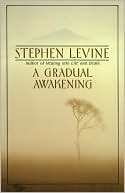 A Gradual Awakening