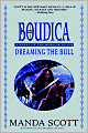 Boudica: Dreaming the Bull