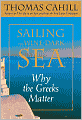 Sailing the Wine-Dark Sea: Why the Greeks Matter (Hinges of History Series)