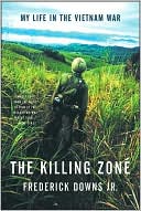 Killing Zone: My Life in the Vietnam War