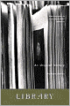 Library: An Unquiet History