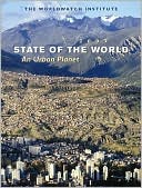 State of the World 2007: An Urban Planet