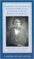 Narrative of the Life of Frederick Douglass, an American Slave: Written by Himself (Norton Critical Editions Series)
