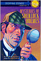 Mysteries of Sherlock Holmes (A Stepping Stone Book Classic): Based on the Stories of Sir Arthur Conan Doyle
