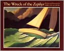 The Wreck of the Zephyr by Chris Van Allsburg: Book Cover