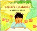 Regina's Big Mistake