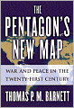 The Pentagon's New Map: War and Peace in the Twenty-First Century