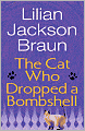 The Cat Who Dropped a Bombshell (The Cat Who... Series #28)