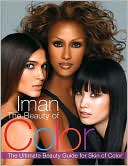 The Beauty of Color: The Ultimate Beauty Guide for Skin of Color