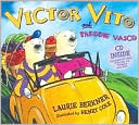 Victor Vito and Freddie Vasco by Laurie Berkner: Book Cover