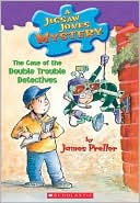 The Case of the Double Trouble Detectives (Jigsaw Jones Series #26)