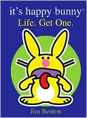 Life. Get One. (It's Happy Bunny Series)