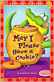 May I Please Have a Cookie? (Scholastic Reader Series: Level 1)