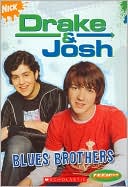 Blues Brothers (Drake & Josh Series #1)