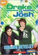 Sibling Revelry (Drake & Josh Series #4)
