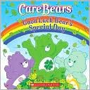 Good Luck Bear's Special Day (Care Bears Series)