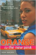 Orange Is the New Pink