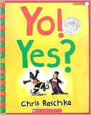 Yo! Yes?