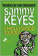 Sammy Keyes and the Hollywood Mummy