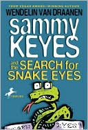 Sammy Keyes and the Search for Snake Eyes