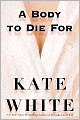 A Body to Die For (Bailey Weggins Series #2)