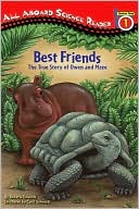 Best Friends: The True Story of Owen and Mzee (All Aboard Science Reader Series)