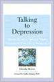 Talking to Depression: Simple Ways to Connect When Someone in Your Life is Depressed