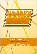 Surviving Manic Depression: A Manual on Bipolar Disorder for Patients, Families and Providers