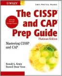 CISSP and CAP Prep Guide: Platinum Edition