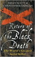 Return of the Black Death: The World's Greatest Serial Killer