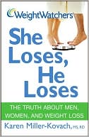 Weight Watchers She Loses, He Loses: The Truth about Women, Men, and Weight Loss