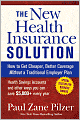 The New Health Insurance Solution: How to Get Cheaper, Better Coverage Without a Traditional Employer Plan