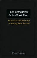 The Best Damn Sales Book Ever