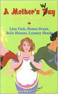A Mother's Way: A Romance Anthology